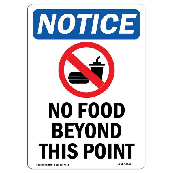 Signmission Safety Sign, OSHA Notice, 14" Height, Aluminum, No Food Beyond This Point Sign With Symbol, Portrait OS-NS-A-1014-V-14560